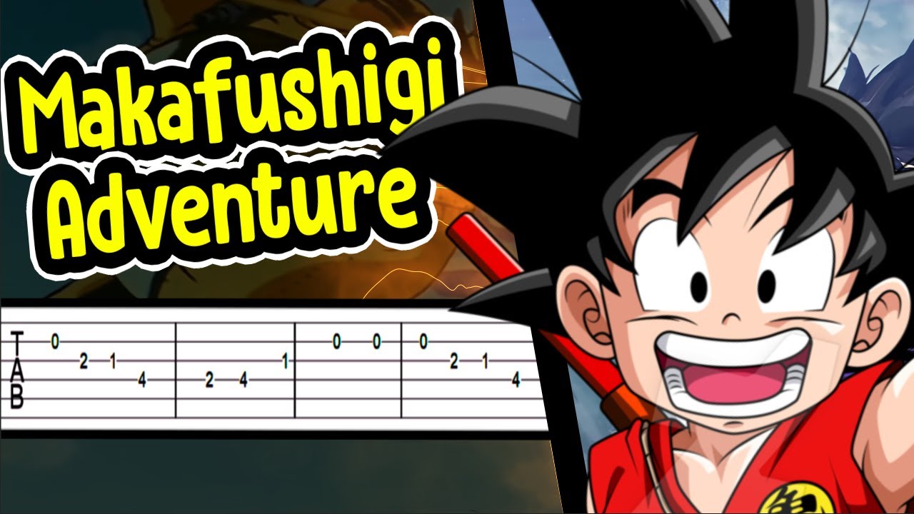 Dragon Ball - Makafushigi Adventure (Opening 1) 【Tab】|➤ GUITAR TUTORIAL