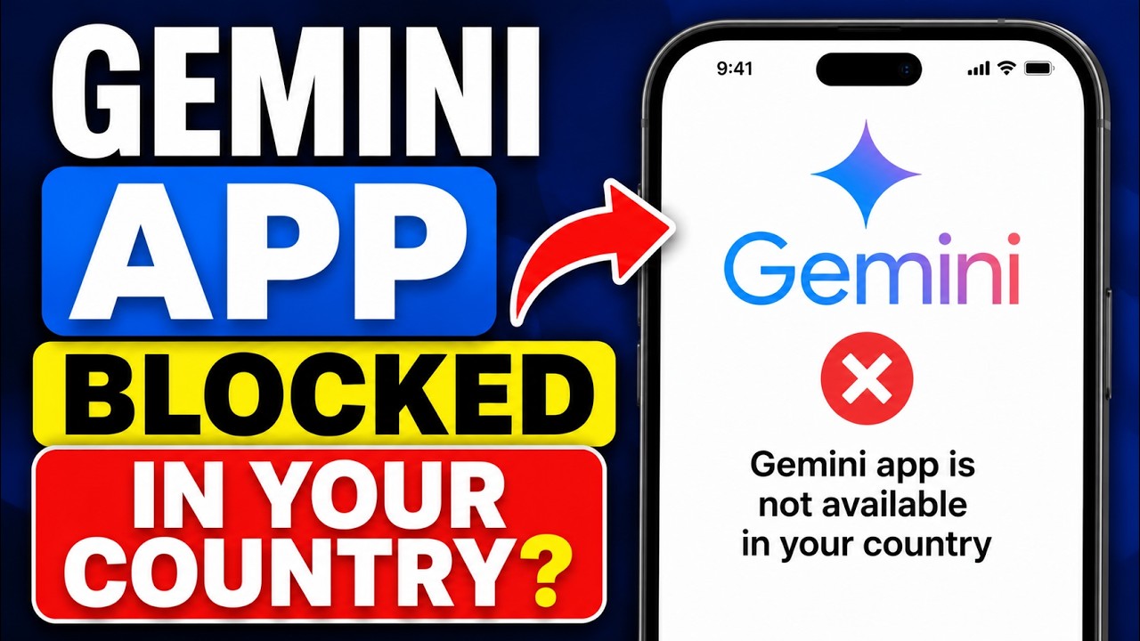 How to Fix Gemini App Not Available in Your Country (2026 Step by Step)