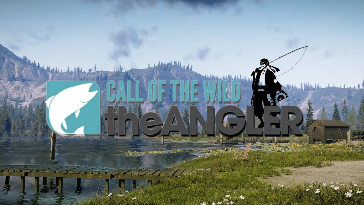こっそり だべりながら のんびりと『Call of the Wild: The Angler』 [タイトルによって ネタバレ注意]