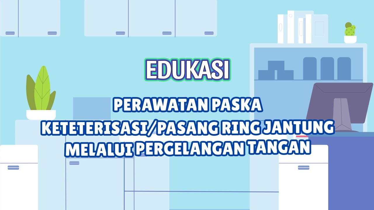 Edukasi Perawatan Luka Pasca Tindakan PCI Transradial