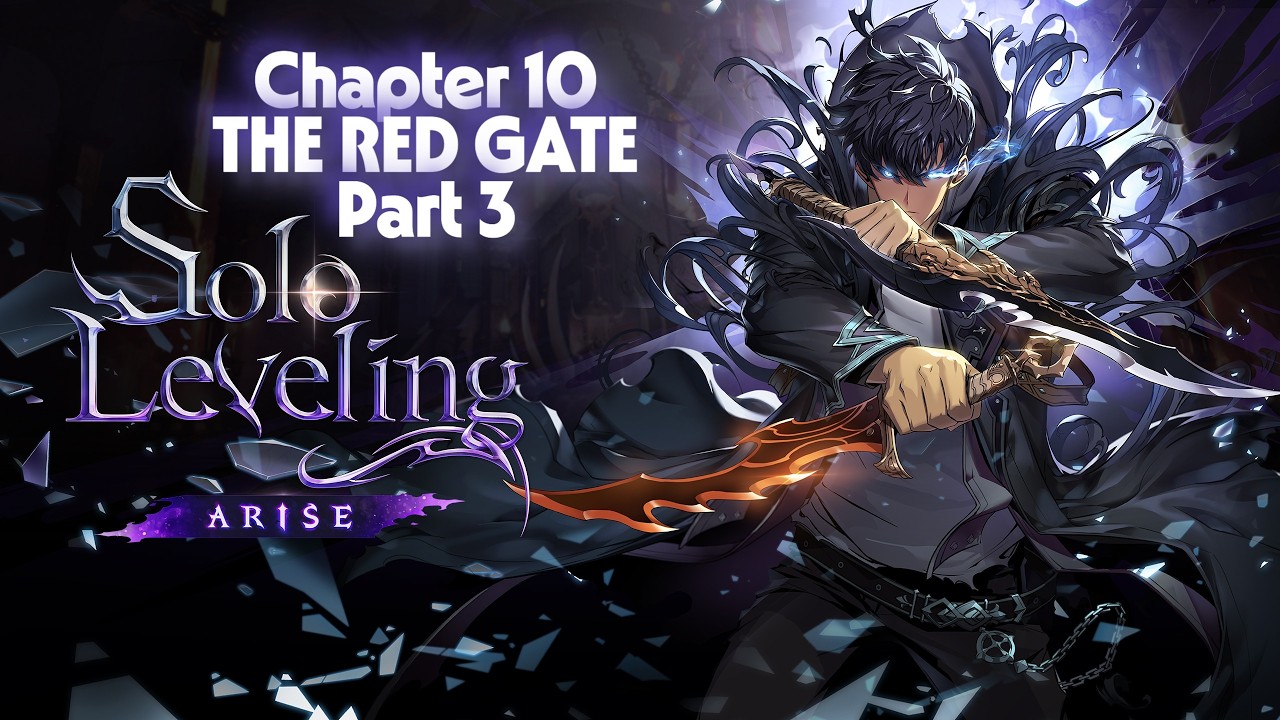 Solo Leveling Arise chapter 10 The Red Gate Part 3