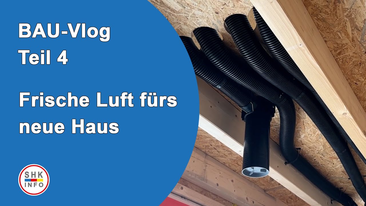 Lüftungstechnik – Rohre, Leitungen und Auslässe auf der Baustelle | Bau-Vlog Teil 4