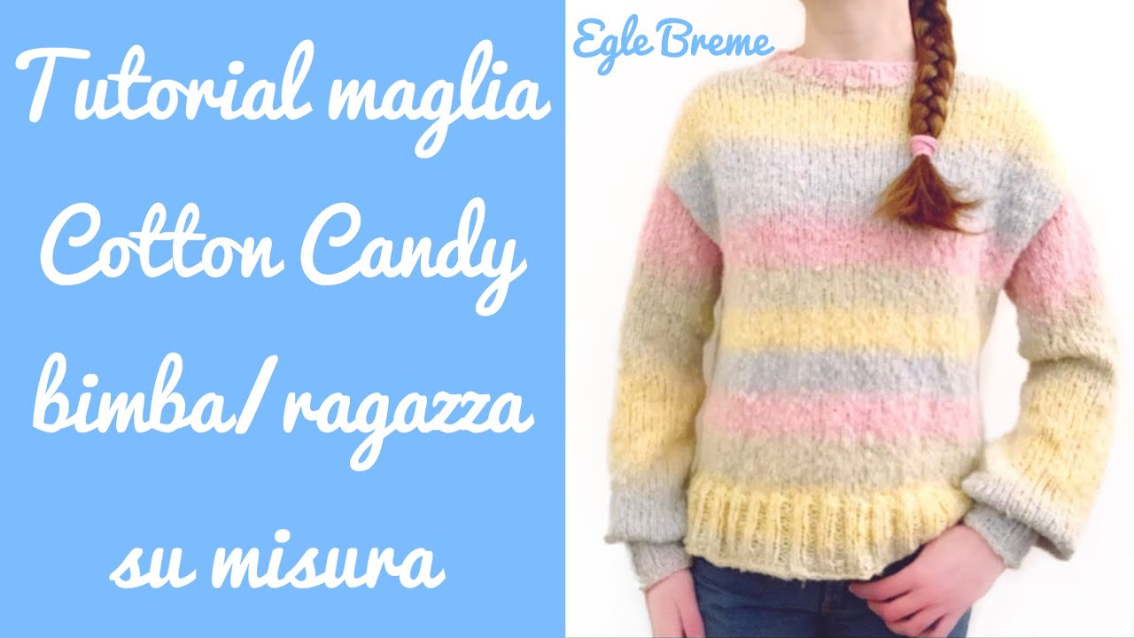 Tutorial maglia Cotton Candy over size su misura
