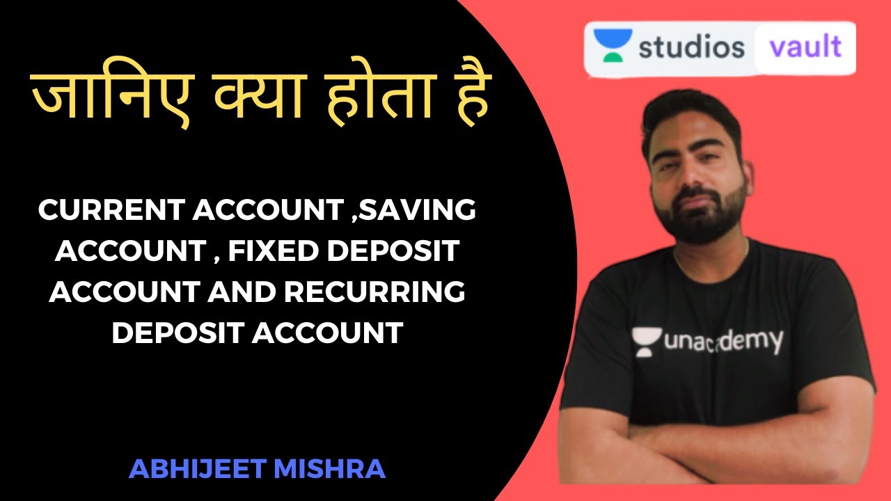 Current Account ,Saving Account , Fixed Deposit Account and Recurring Deposit Account | Bank Exam