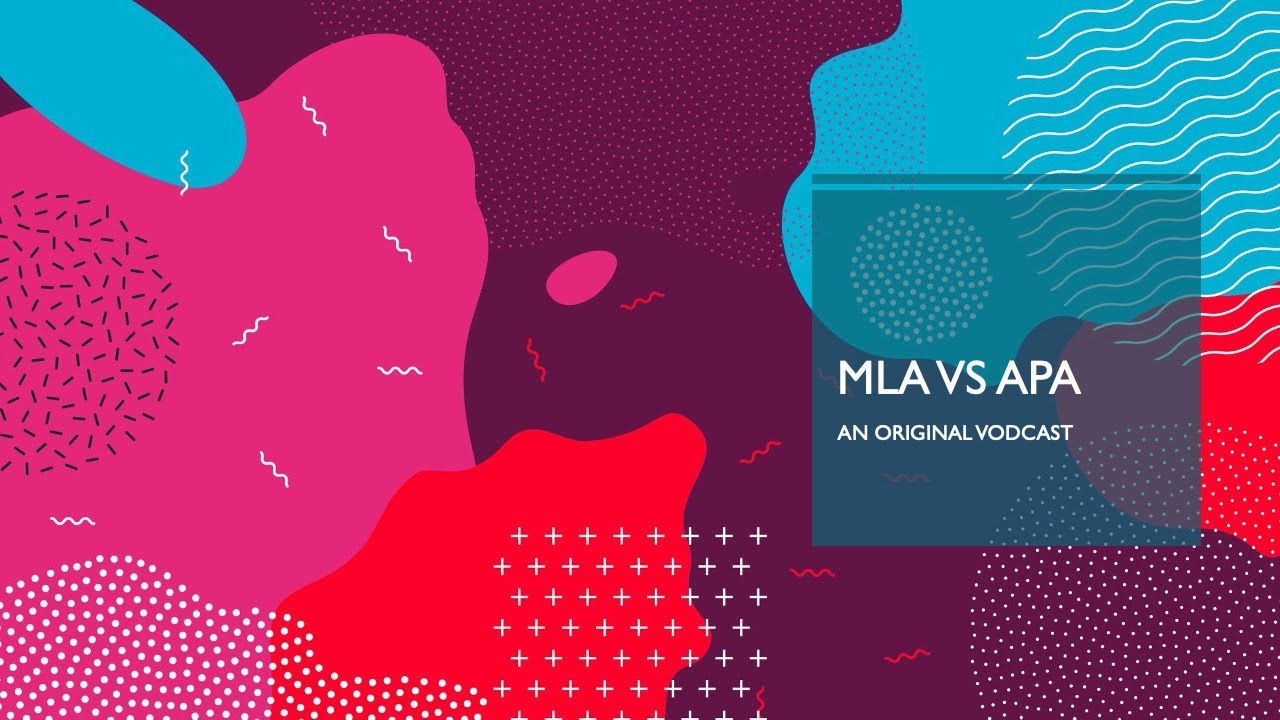 MLA vs APA | Original Vodcast