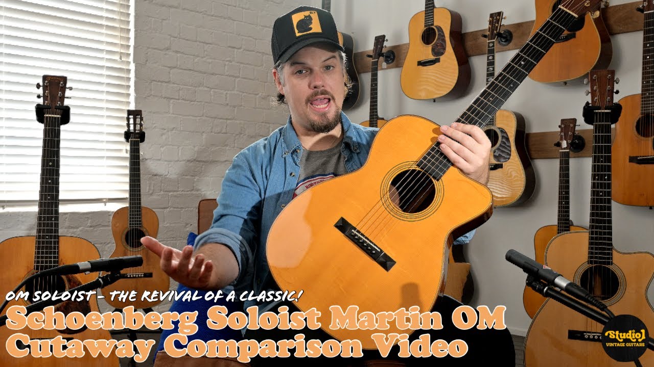 Schoenberg Soloist (Martin OM cutaway) Comparison | Nick Brightwell presents