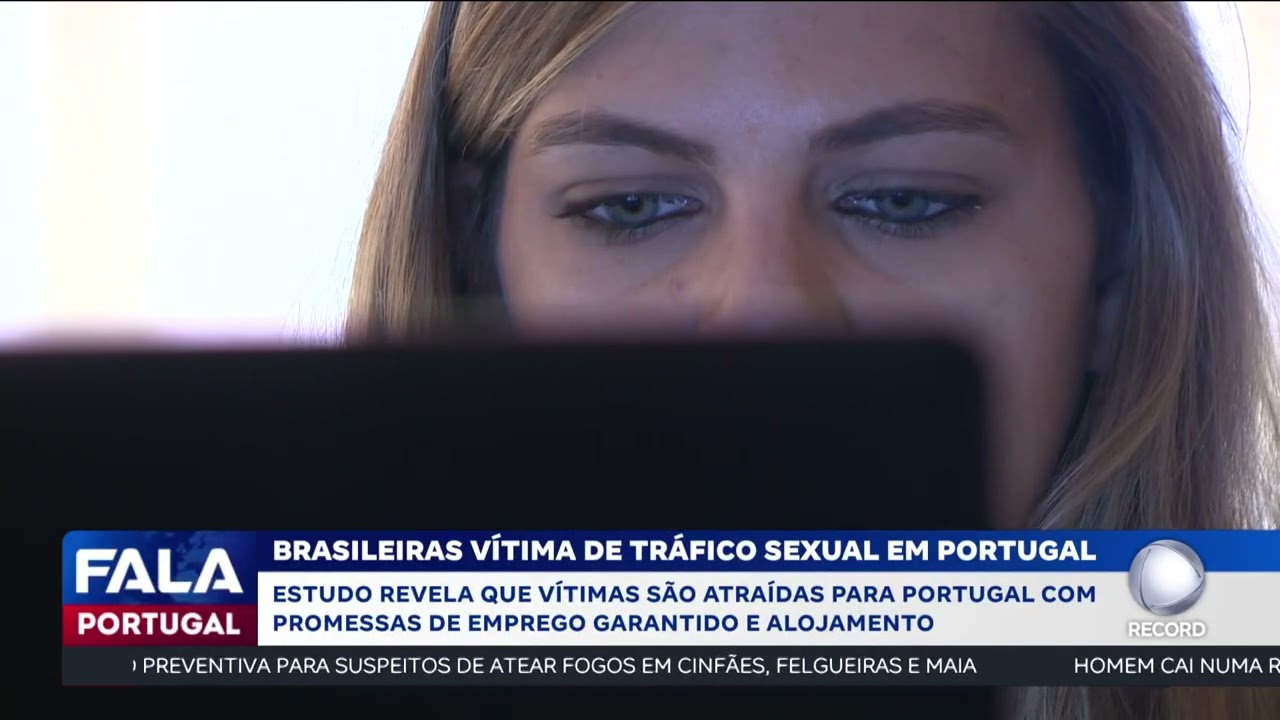 Brasileiras vítima de tráfico sexual em Portugal
