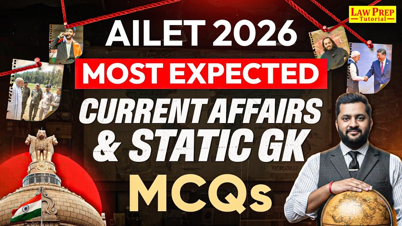 AILET 2026 GK Maha-Revision | Most Expected Static GK & Current Affairs MCQs (One Shot) for AILET