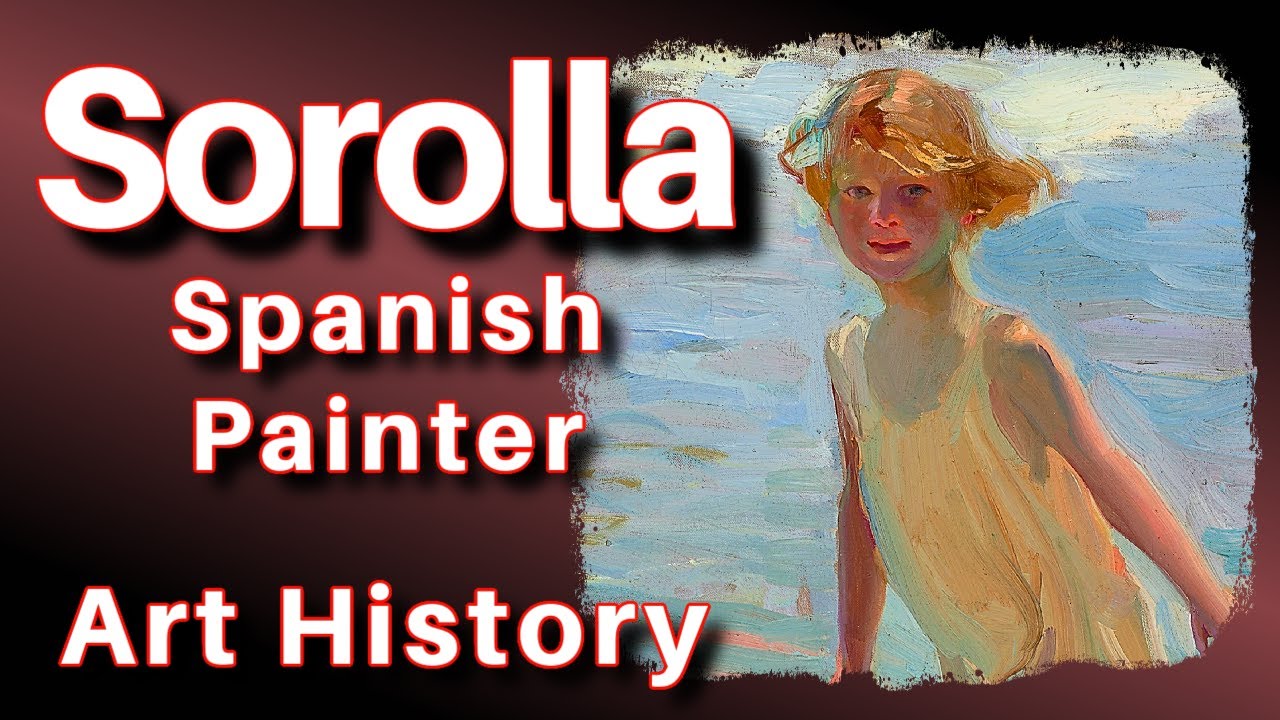 Joaquín Sorolla y Bastida Famous Painting Master Techniques Tutorial Art History Documentary Lesson