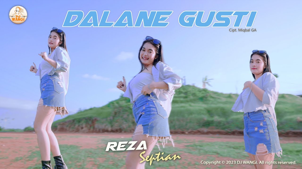 Dj Dalane Gusti - Reza Septian (Official Music Video)