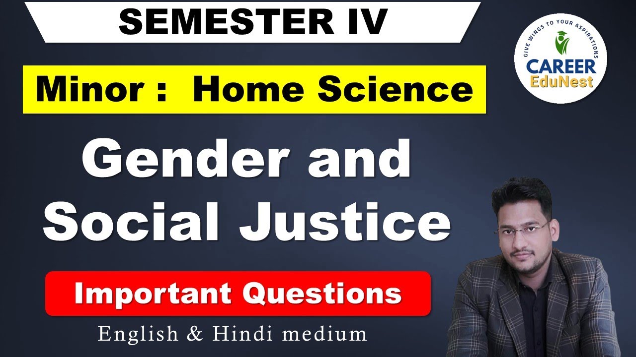 Gender and Social Justice Importance Questions | Home Science Minor B.A Sem 4 | Pdusu updates