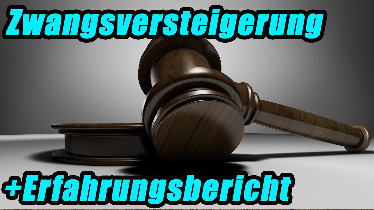 Das wichtigste über Zwangsversteigerung + Erfahrungsbericht