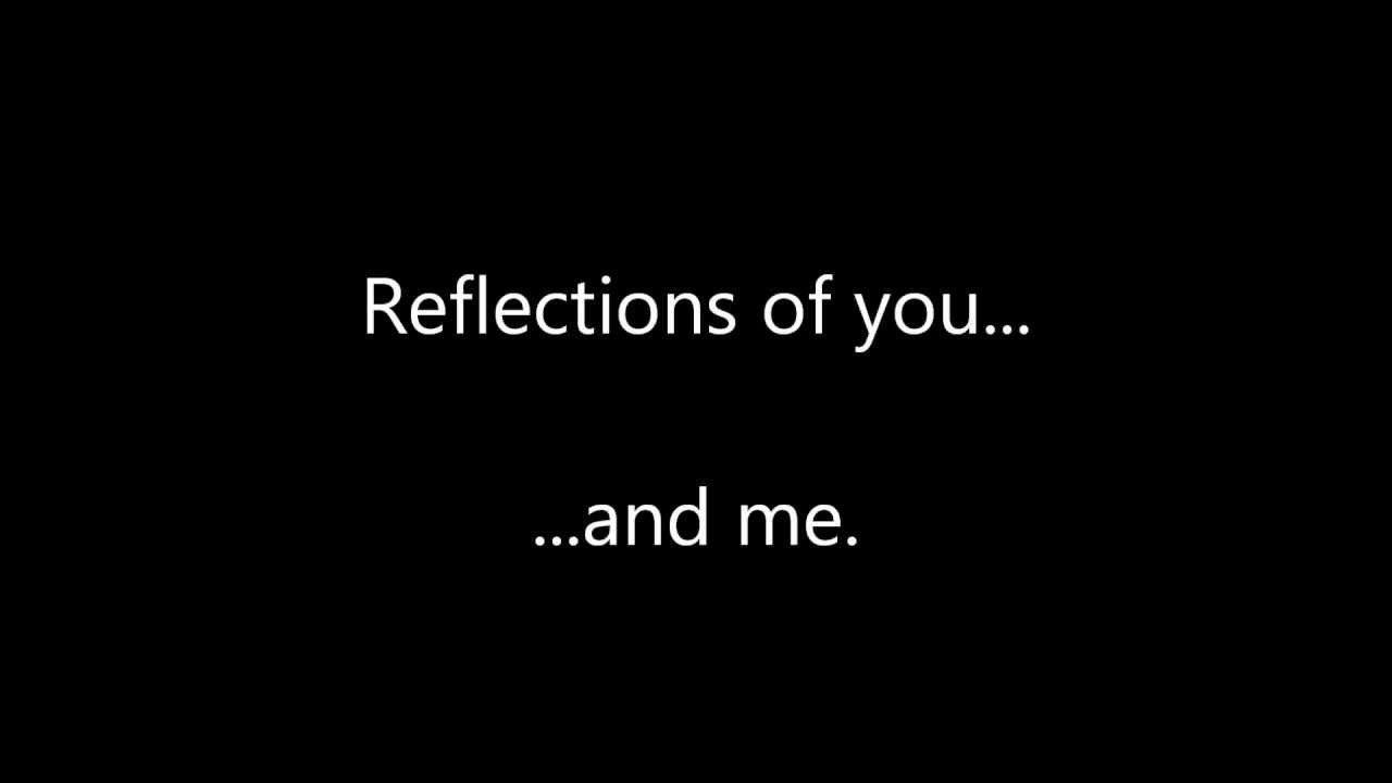 Reflections By: Drew Taylor