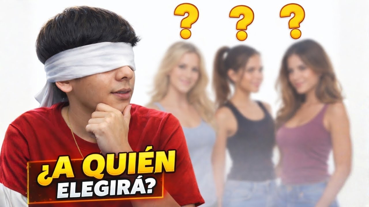 ELIGE A TU CITA SIN VER // &iquest;CON QUI&Eacute;N SE QUED&Oacute;?