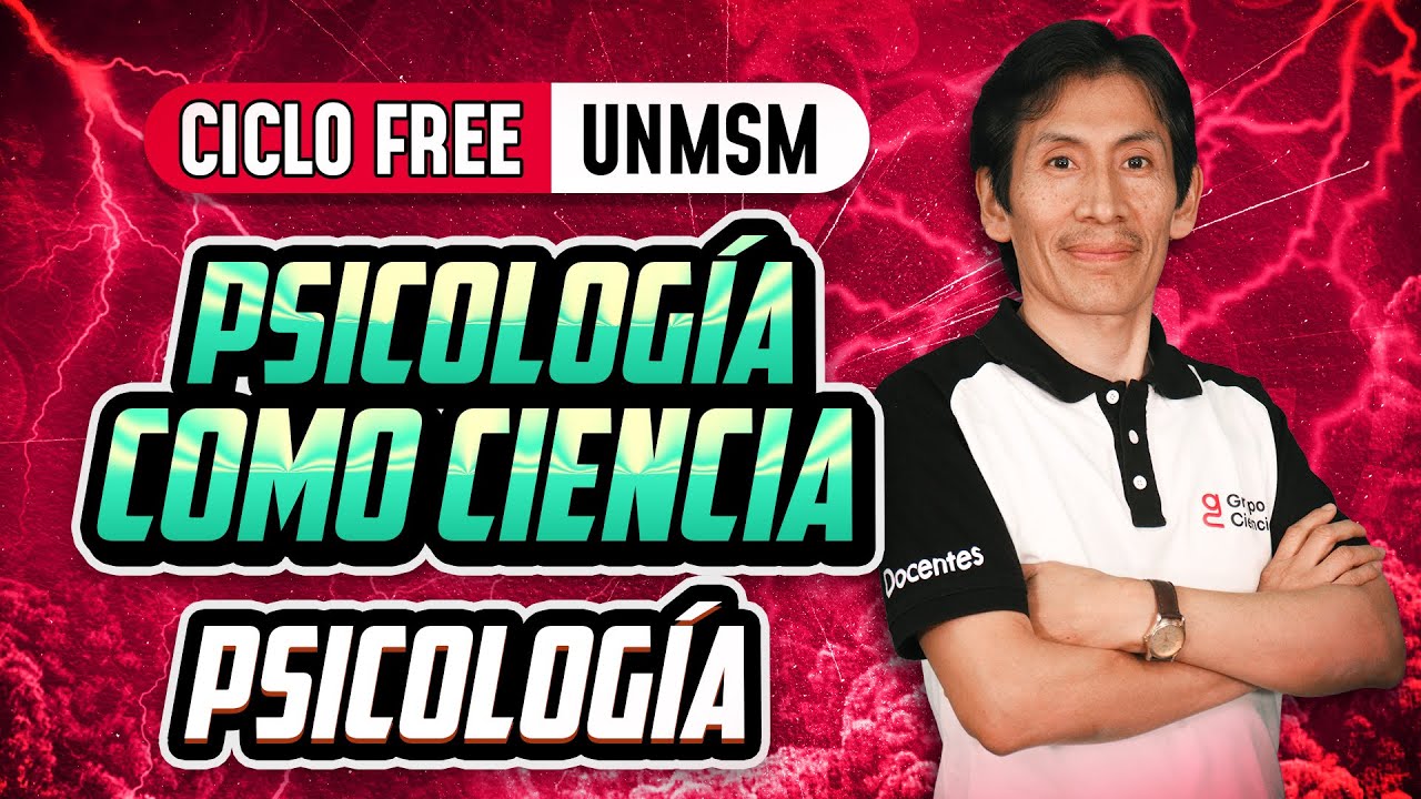 Psicología como ciencia 🧠 Psicología [CICLO FREE]