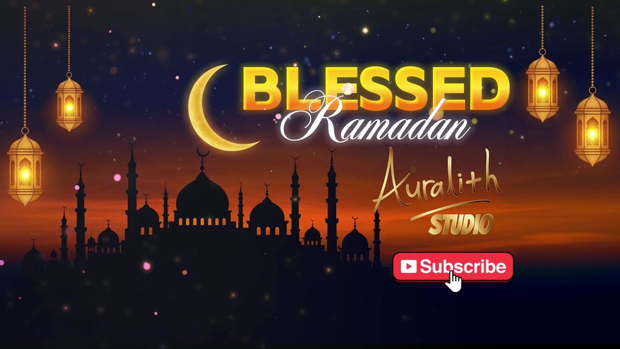 Blessed Ramadan - Auralith Studio (Lyric Video)