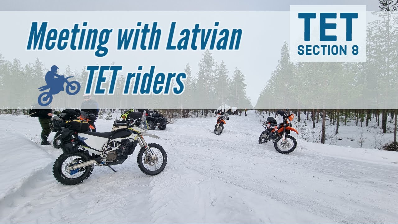 Meeting with Latvian TET riders - TET Finland Section 8