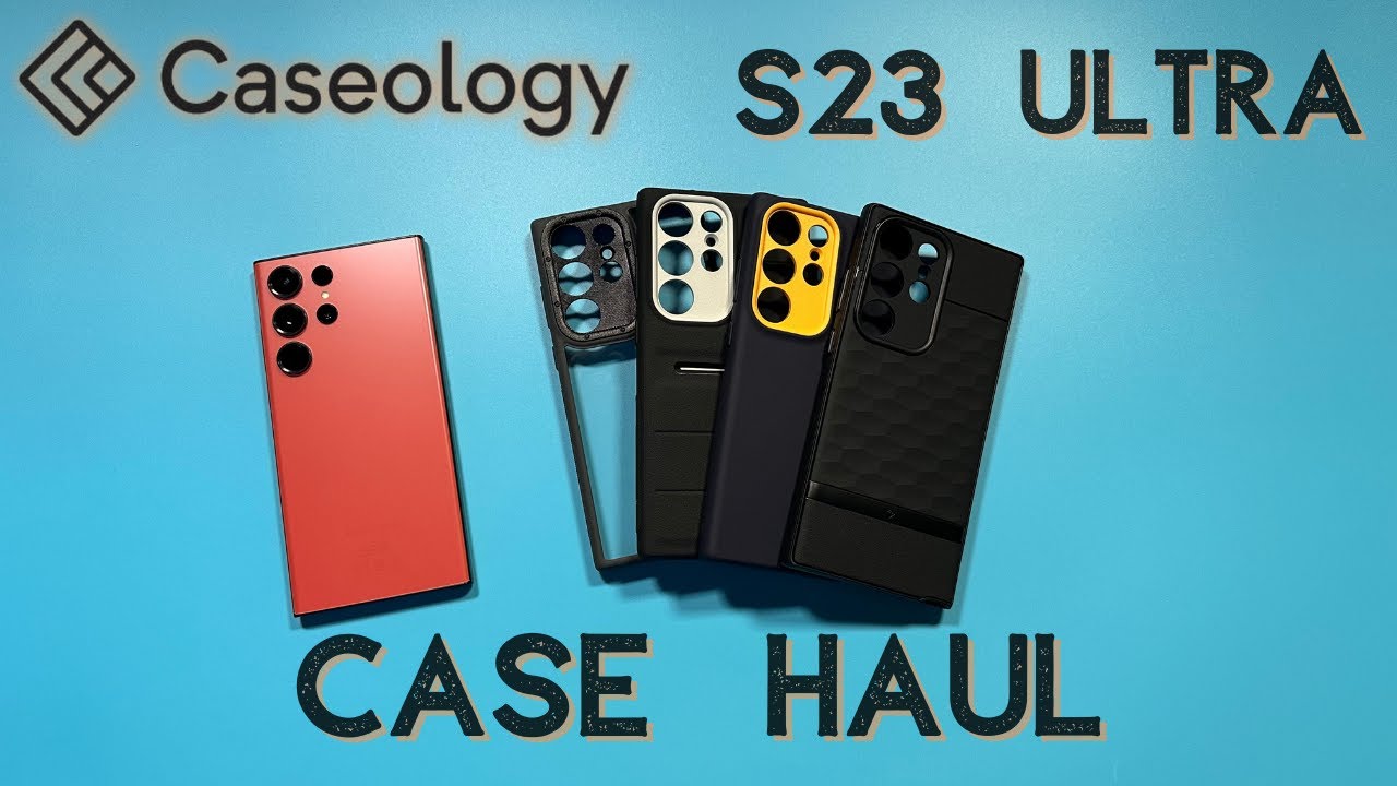 Case Options from Caseology for the Samsung Galaxy S23 Ultra