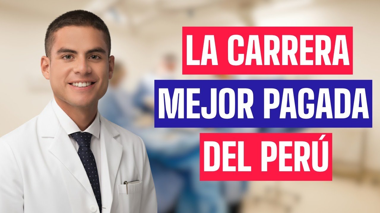 Así es estudiar MEDICINA HUMANA en el Perú - La carrera MEJOR PAGADA