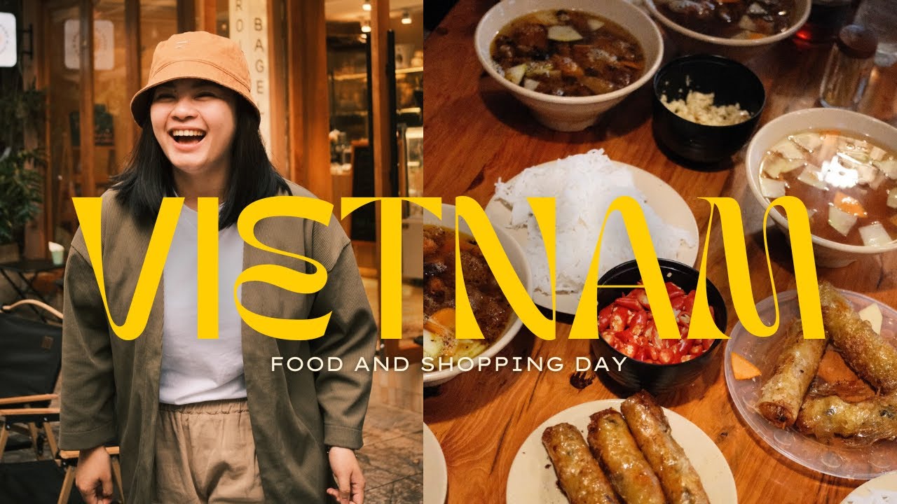 Vietnam Vlog: Food and Shopping Day