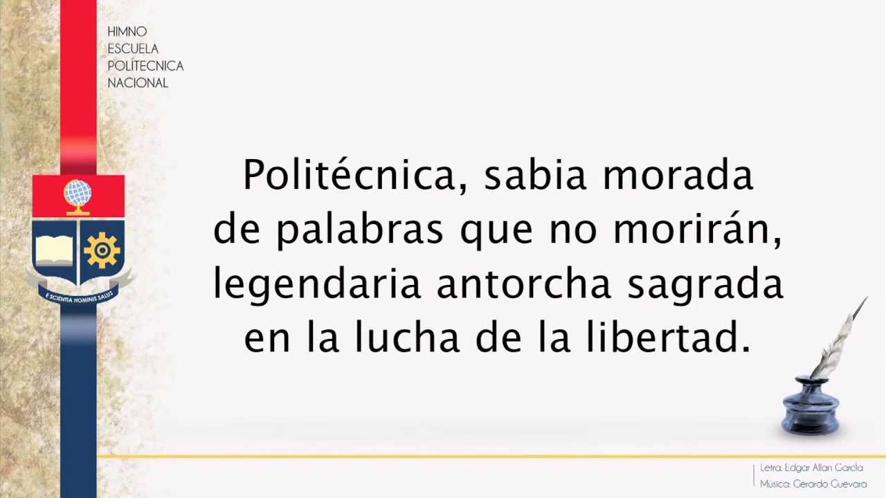 HIMNO ESCUELA POLITÉCNICA NACIONAL