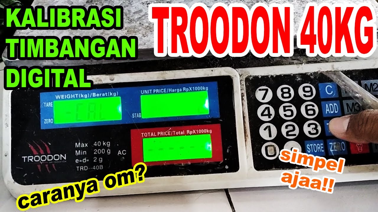 Kalibrasi Timbangan Digital Troodon 40 kg / Digital Scale Calibration