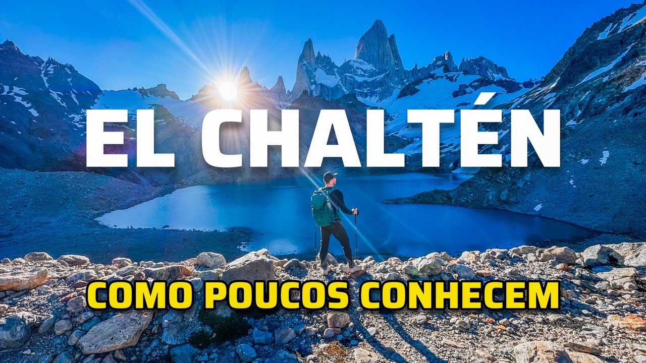 EL CHALTÉN | A Laguna de Los Três só pra você! 