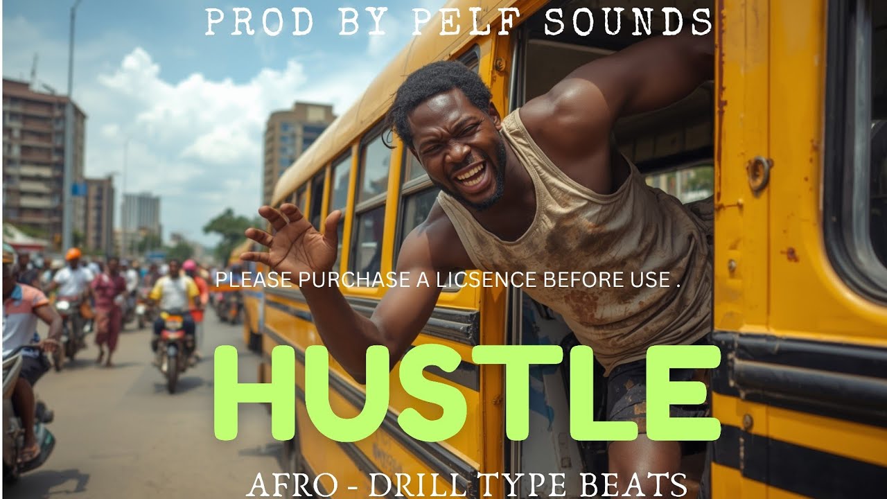Afro Drill x Nigerian Bounce "HUSTLE" By Pelf Sounds Laboratory 