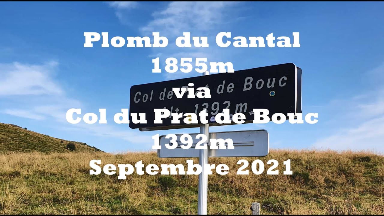 Plomb du Cantal 1855 m - Col du Prat de Bouc 1392 m - Septembre 2021