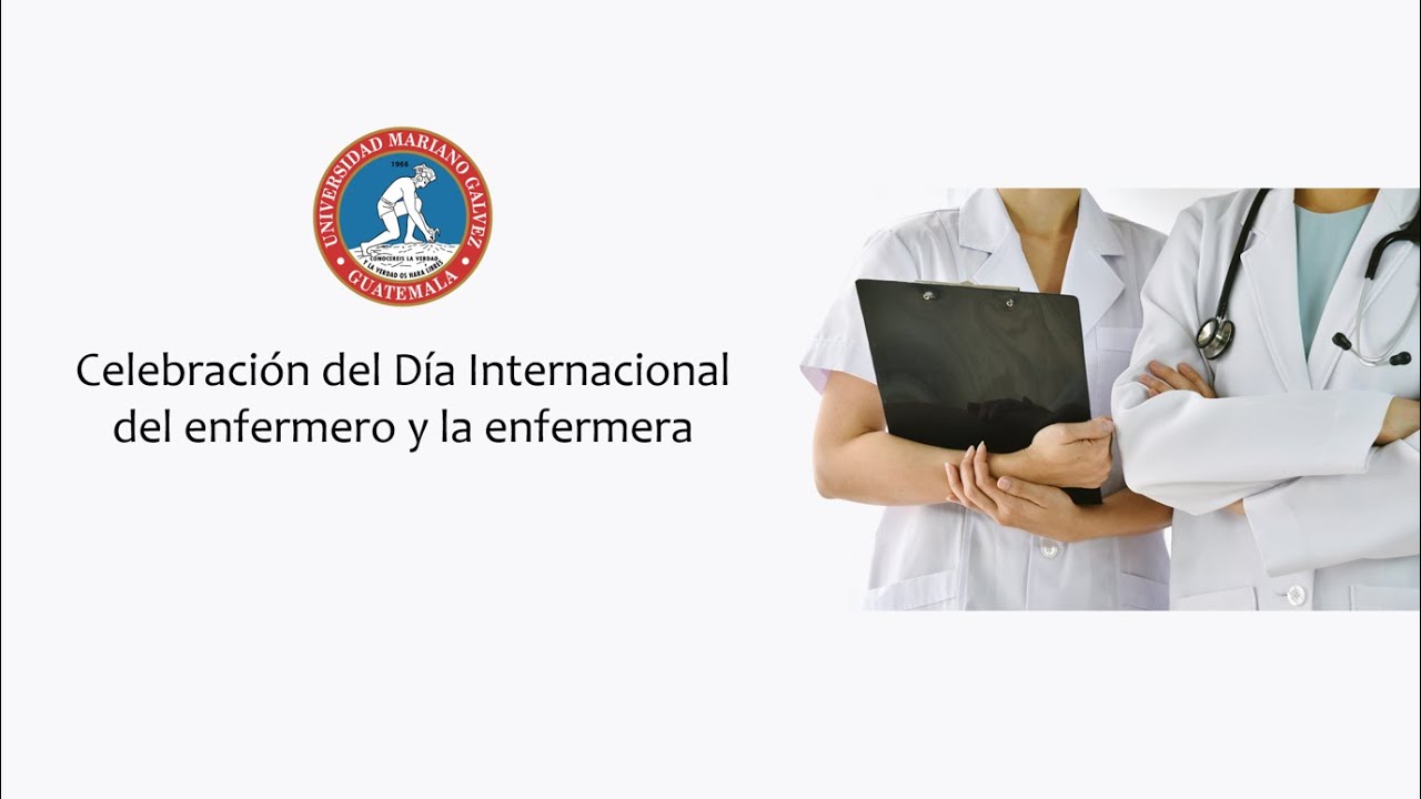 Día Internacional del enfermero y la enfermera - UMG