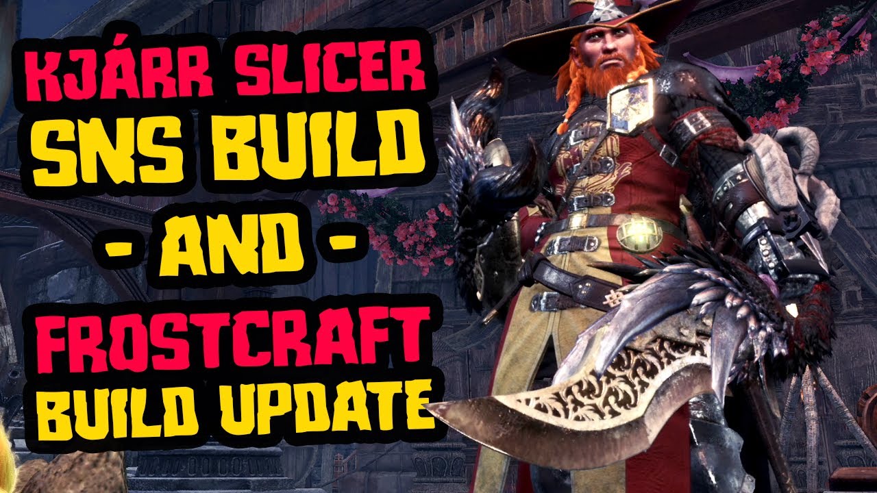 New Kulve SnS Build & Frostcraft SnS Build Update - Monster Hunter World