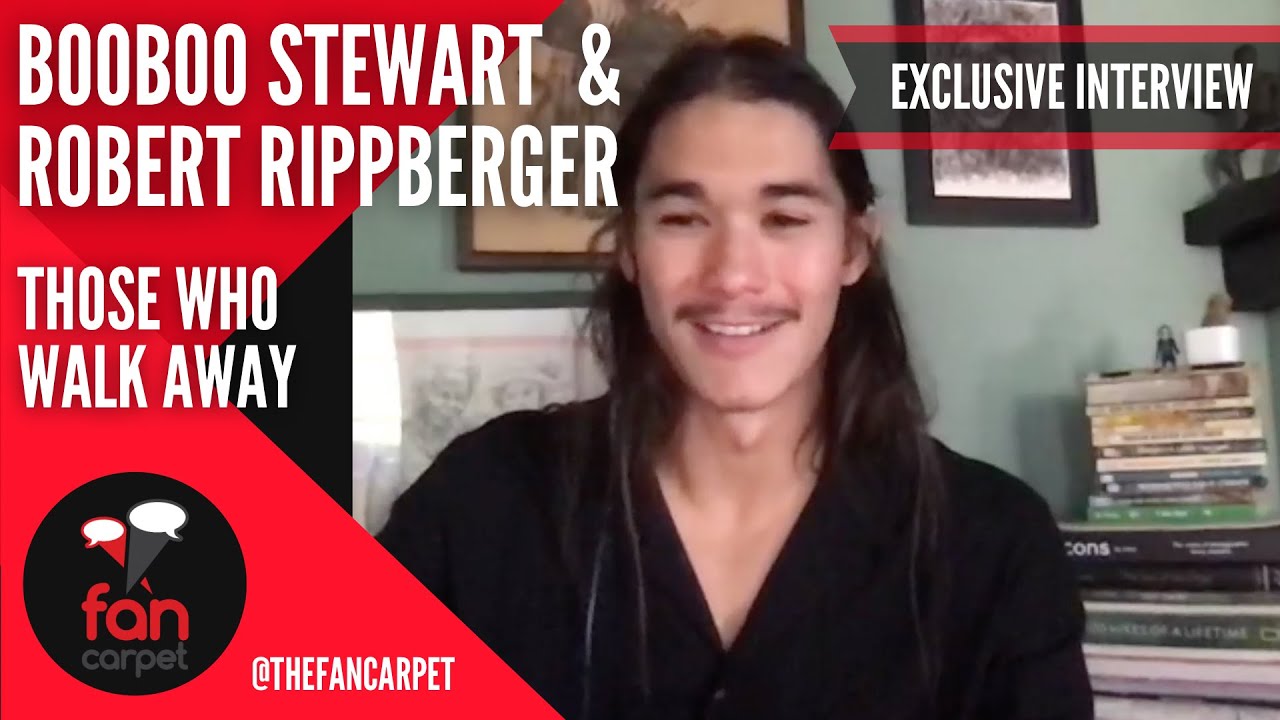 EXCLUSIVE Interview: Booboo Stewart + Robert Rippberger | Those Who Walk Away (The Fan Carpet)
