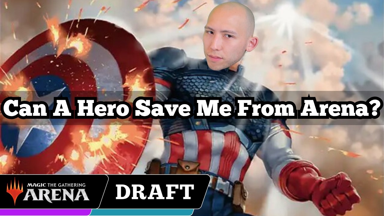 Can A Hero Save Me From Arena? | Marvel Super Heroes Premier Draft | MTG Arena