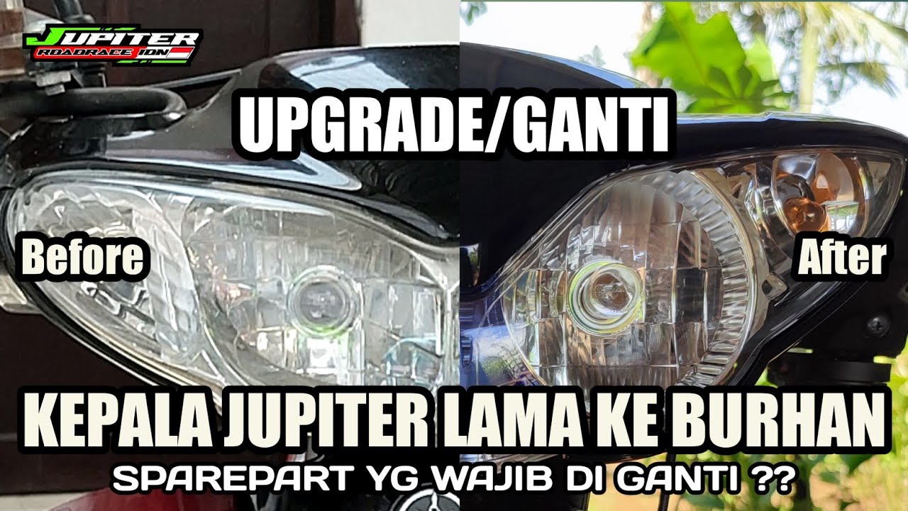 UPGRADE - Ganti kepala jupiter lama ke jupiter burung hantu Burhan