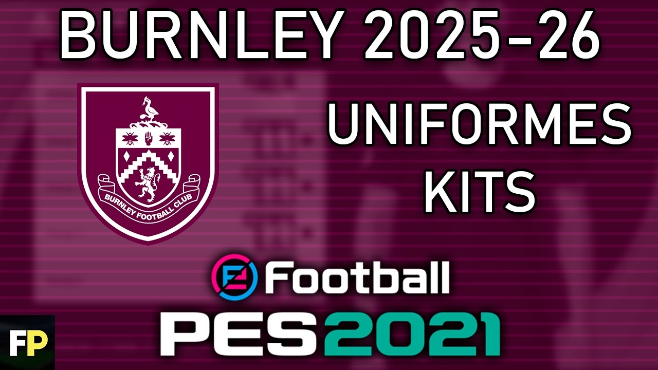PES 2021 - Uniformes/kits Burnley (25-26) Xbox