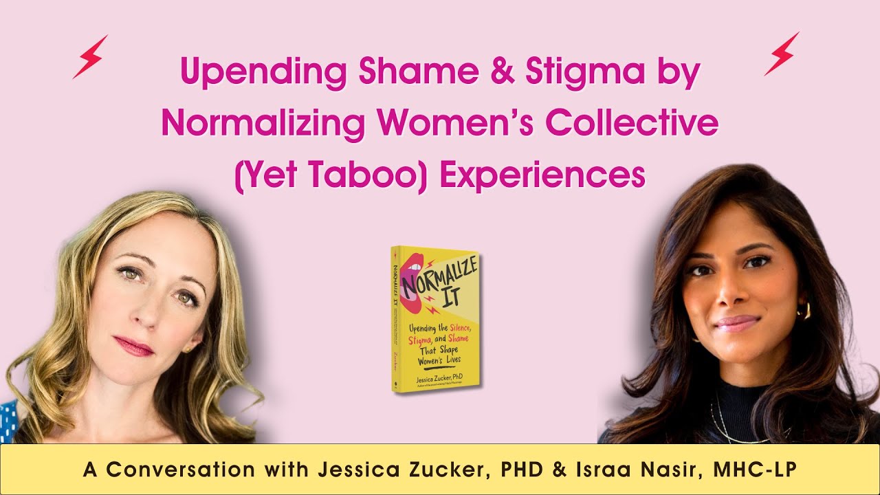 Upending Shame & Stigma by Normalizing Women's Collective (Yet Taboo) Experiences