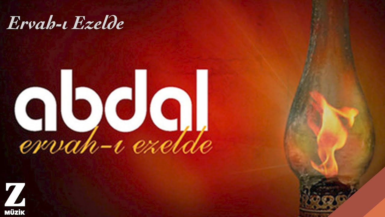 Grup Abdal - Ervah-ı Ezelde I Ervah-ı Ezelde © 2011 Z Kalan Müzik