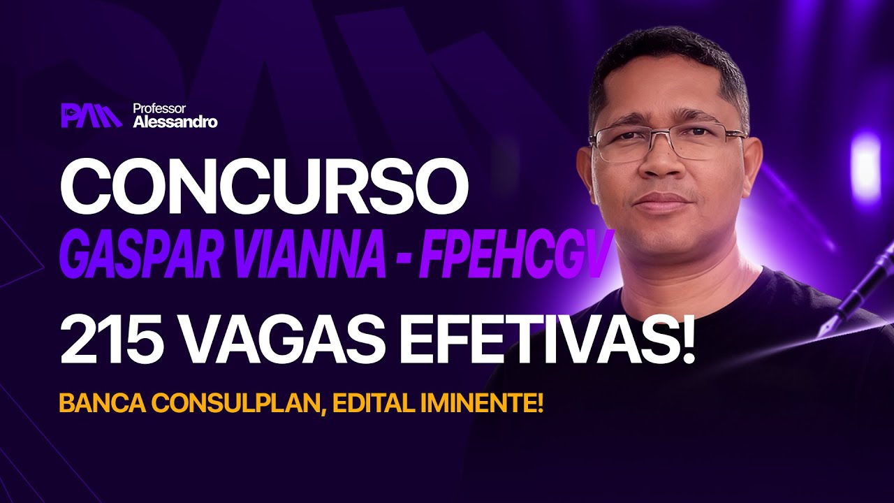 CONCURSO HOSPITAL DAS CLÍNICAS GASPAR VIANNA: EDITAL IMINENTE COM 215 VAGAS! 