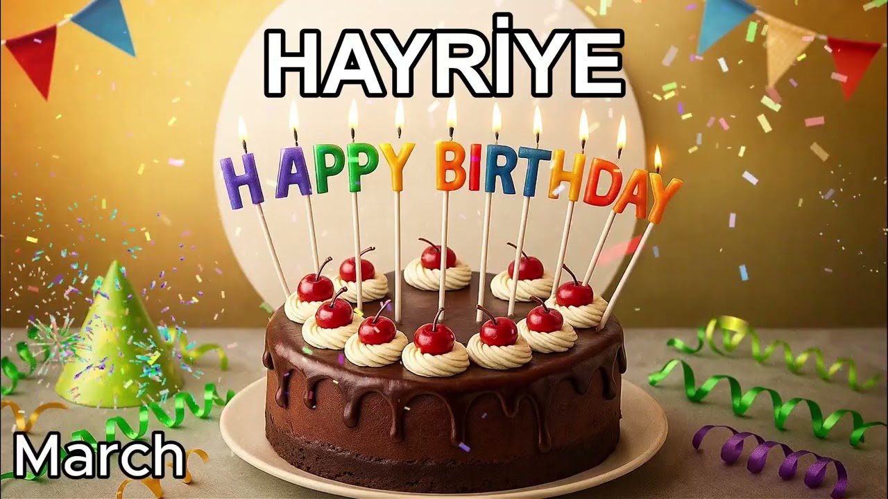 Happy Birthday HAYRİYE Mars Version