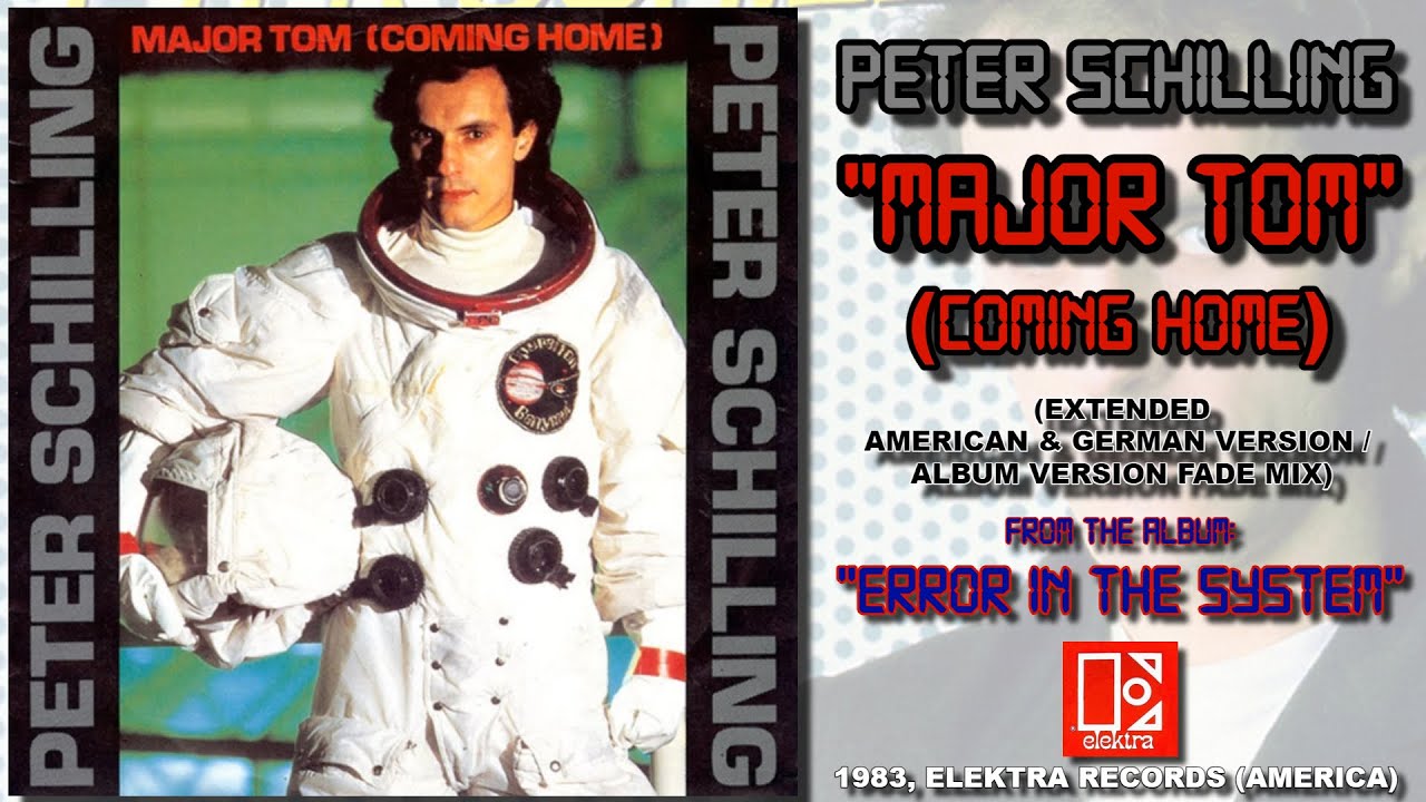 Peter Schilling - Major Tom (Coming Home) [Extended Version / Album Fade Mix] [FM Radio Quality]