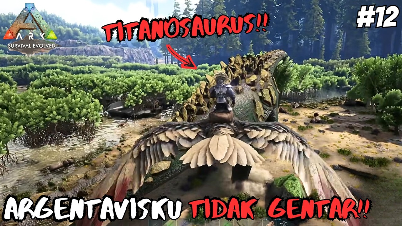 WAKTUNYA LAWAN TITANOSAURUS!! ARK SURVIVAL EVOLVED GAMEPLAY