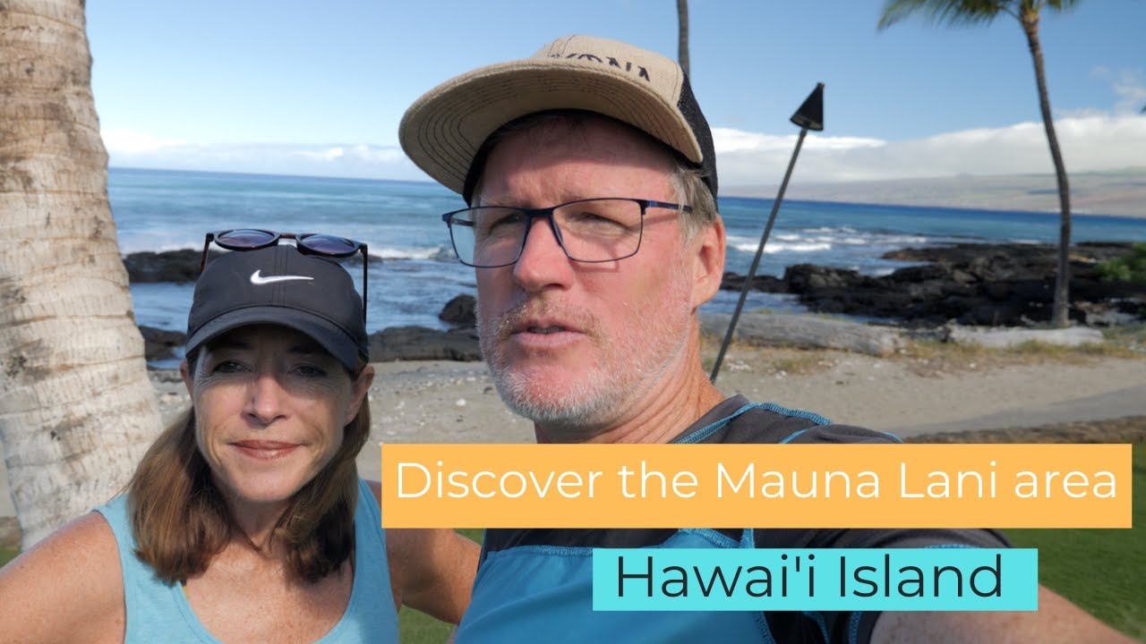 Discover the Mauna Lani area, Hawaii Island