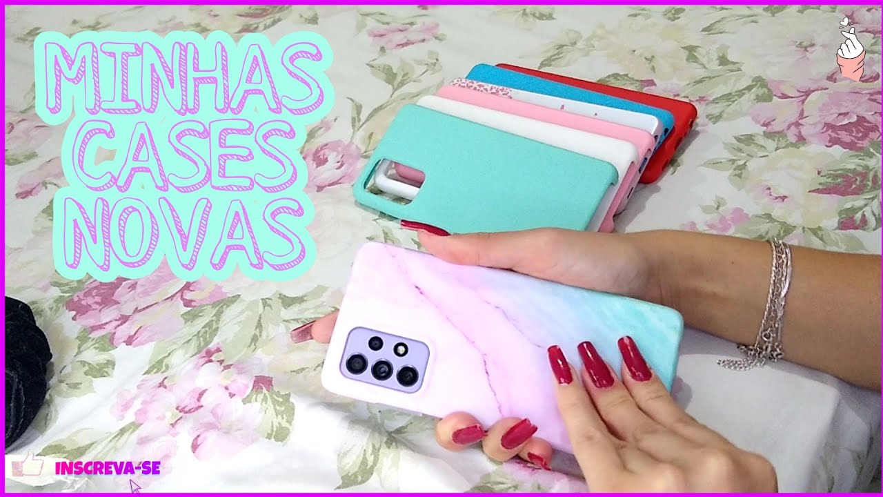 TOUR PELAS MINHAS NOVAS CAPINHAS DE CELULAR! *Galaxy Samsung A72*