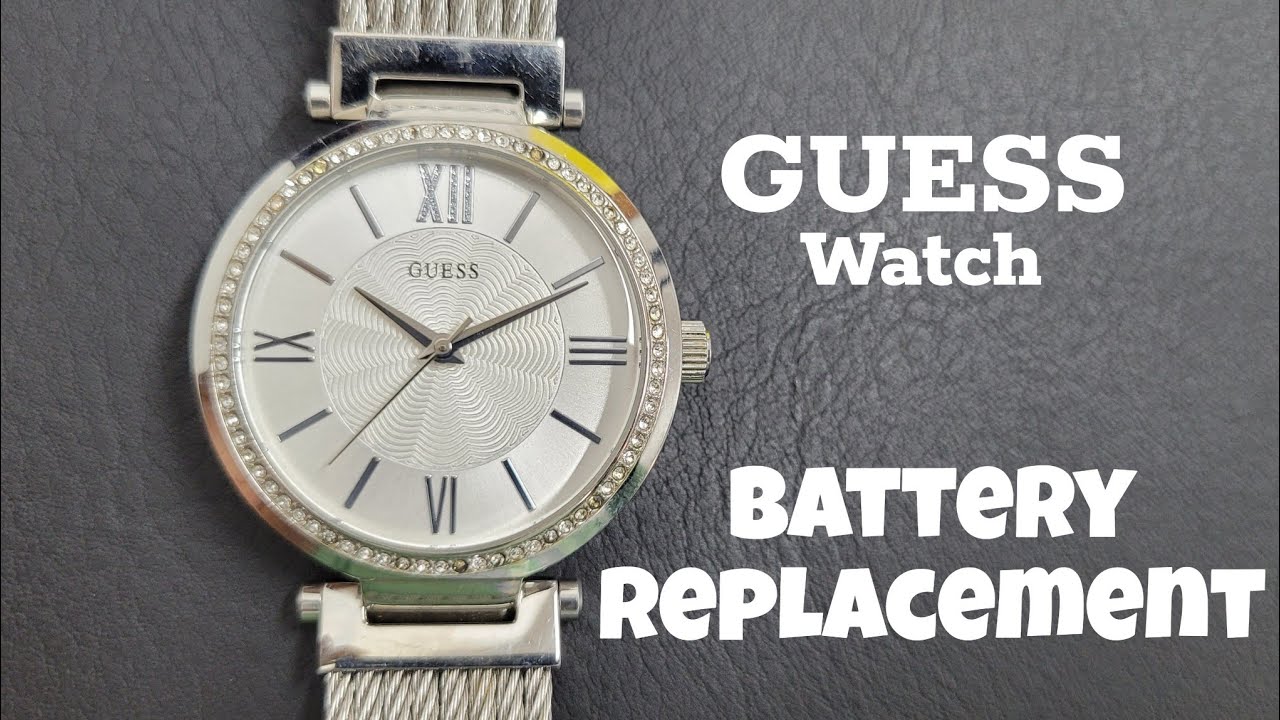 How To Change Battery GUESS Ladies Watch