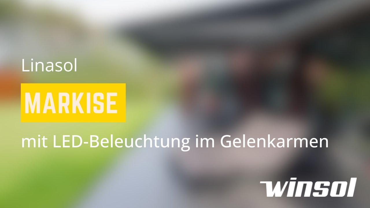 Linasol Markise mit LED-Beleuchtung im Gelenkarmen &ndash; Product Video | Winsol