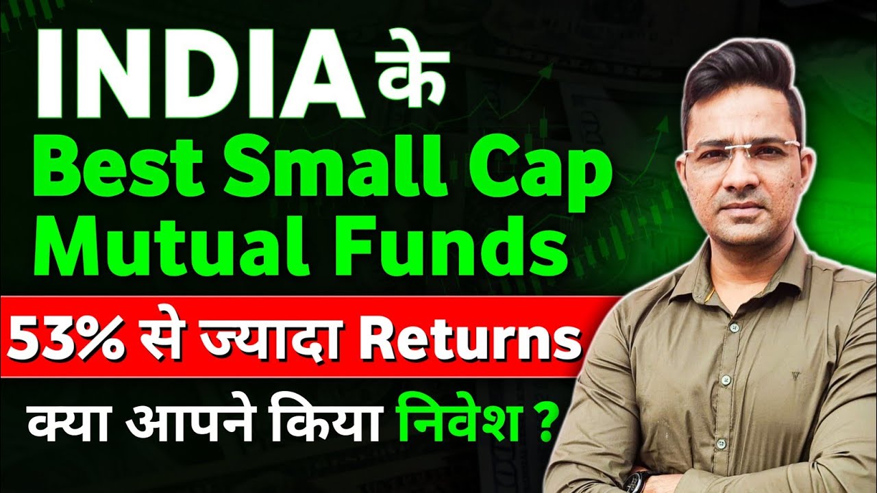 Top 5 Small-Cap Mutual Funds (2024)|Best smallcap mutual fund