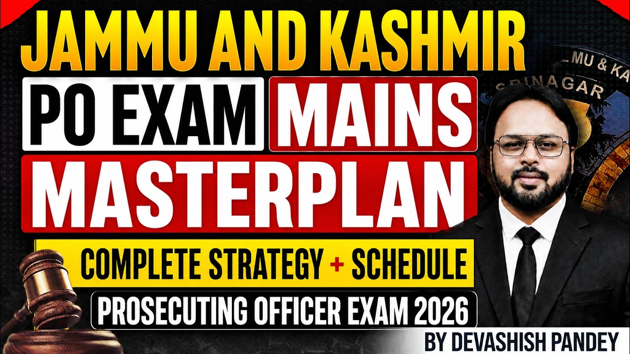 J&K Prosecuting Officer Exam 2026 | MAINS Masterplan 🔥 Complete Strategy + Study Schedule