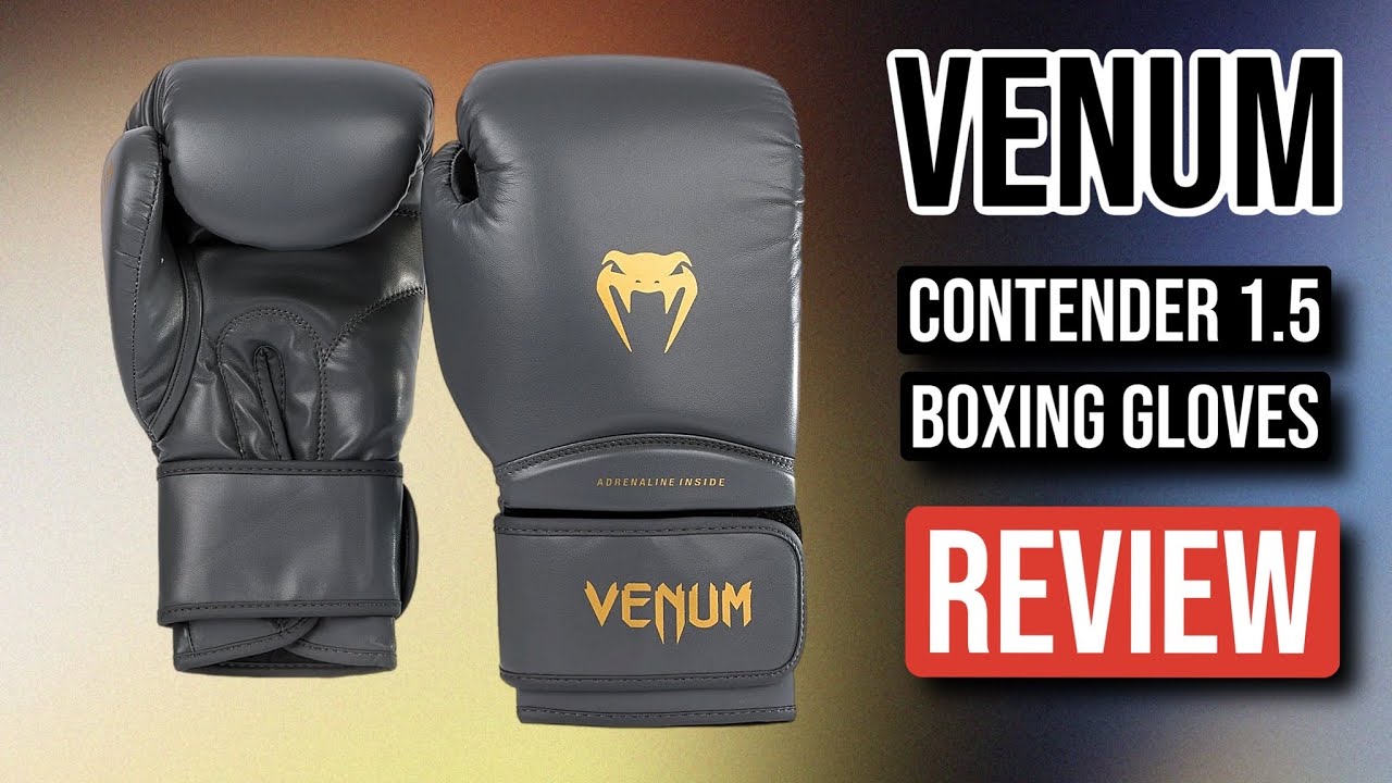 Venum Contender 1.5 Gloves: Full Review & Breakdown
