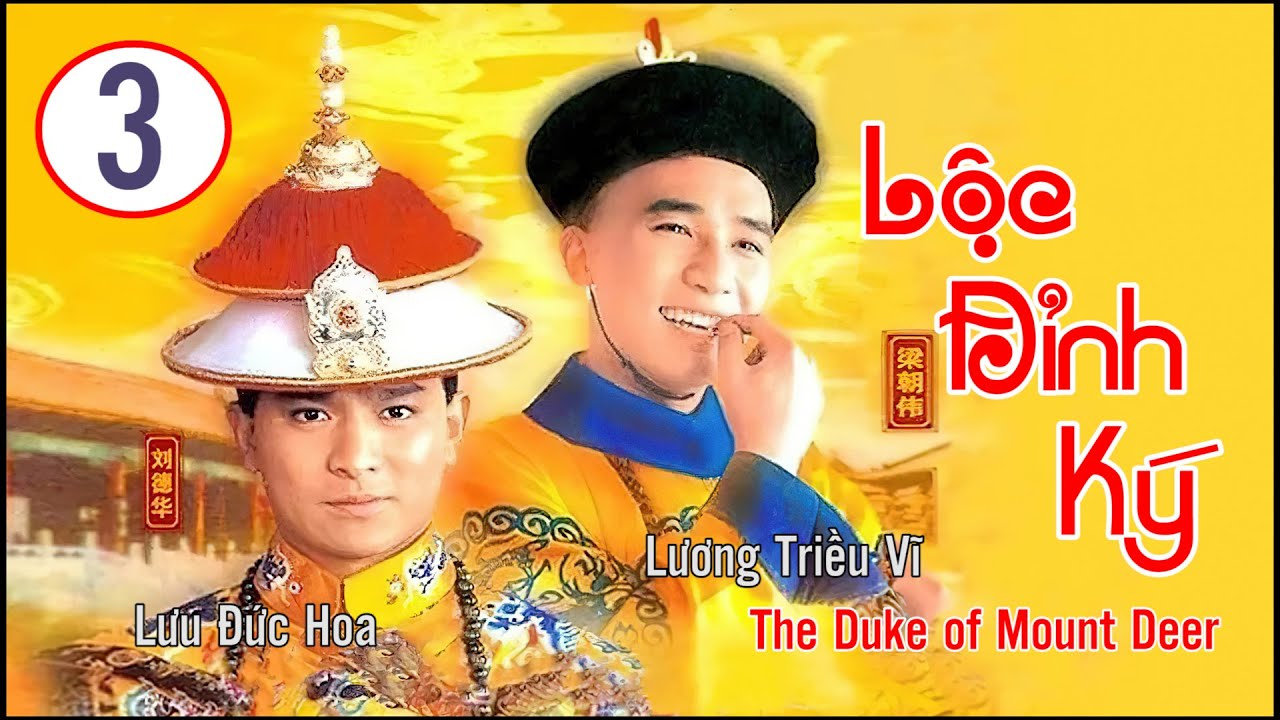 Lộc Đỉnh Ký 03/40 |Lưu Đức Hoa, Lương Triều Vĩ, Lưu Gia Linh  | TVB Kinh Điển 1984
