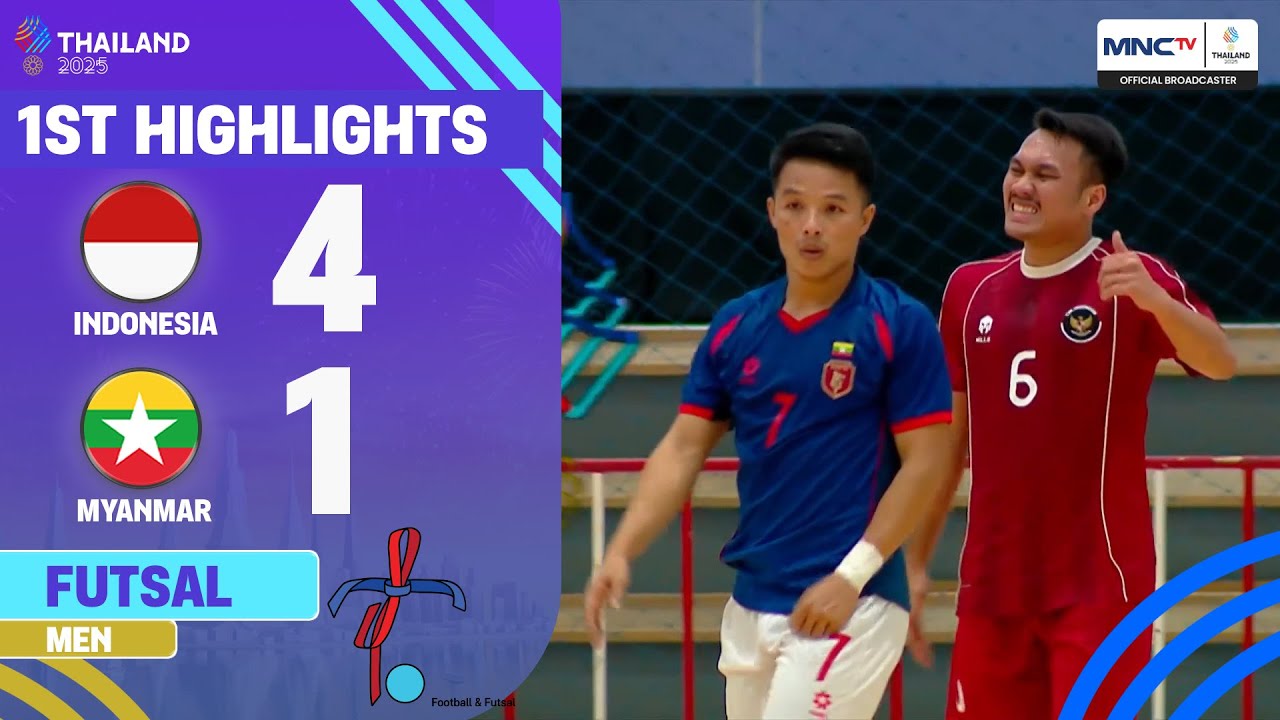 1ND HIGHLIGHT! | FUTSAL MEN | INDONESIA (4) VS (1) MYANMAR | SEA GAMES THAILAND 2025